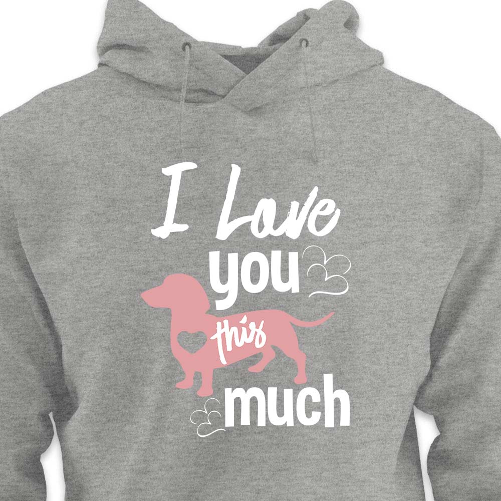 I Love You This Much - HOODIE (Unisex)