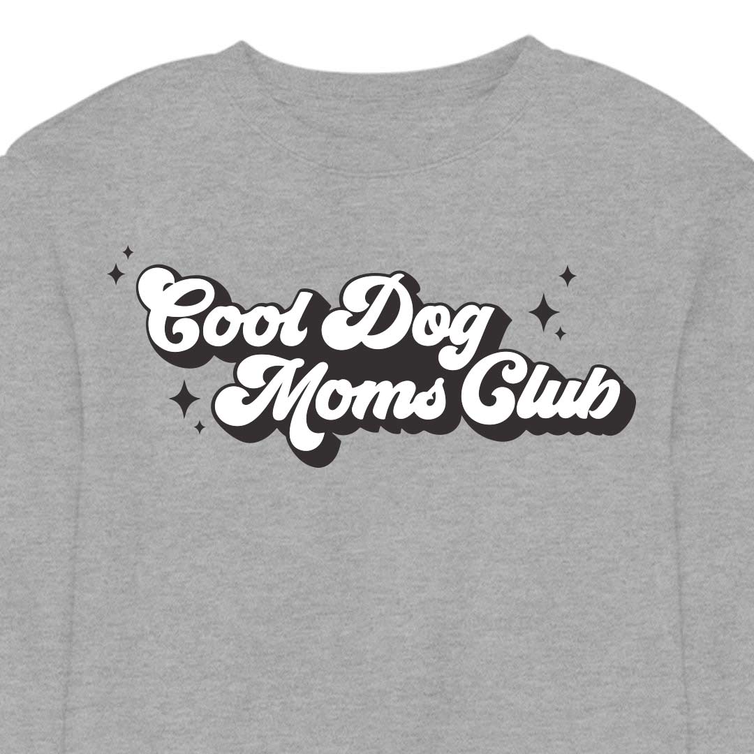 Cool Dog Mom's Club - CREWNECK (Unisex)