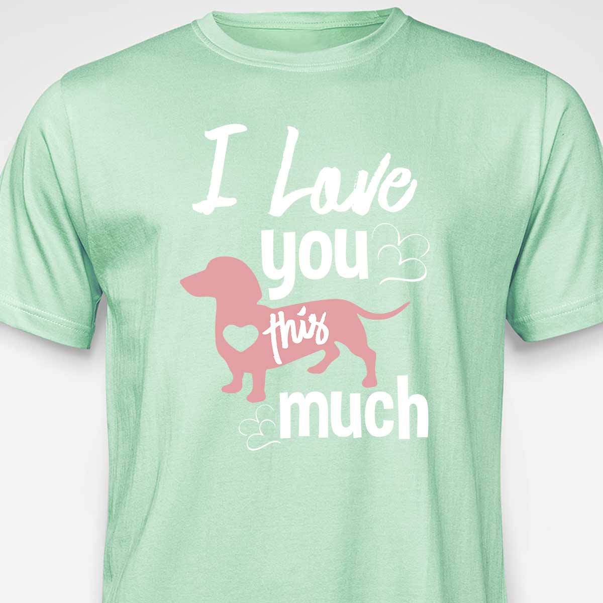 I Love You This Much T-SHIRT