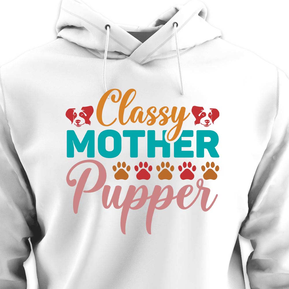 Classy Mother Pupper - HOODIE (Unisex)