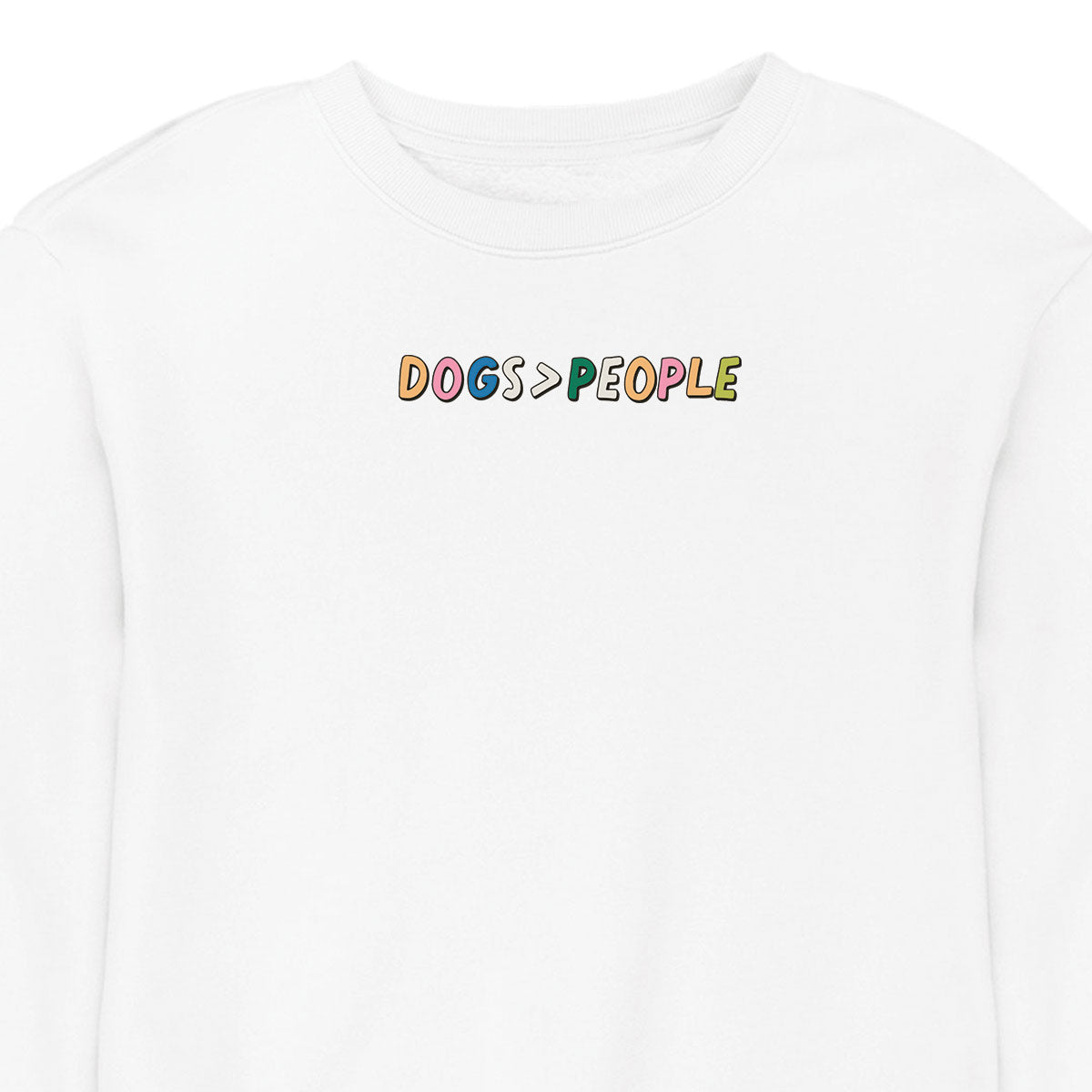 Dogs > People - CREWNECK (Unisex)