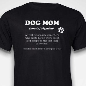 Dog Mom Definition T-SHIRT