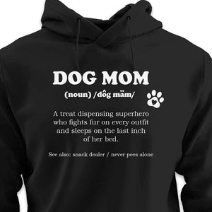 Dog Mom Definition HOODIE (Unisex)