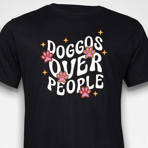 Doggos Over People T-SHIRT