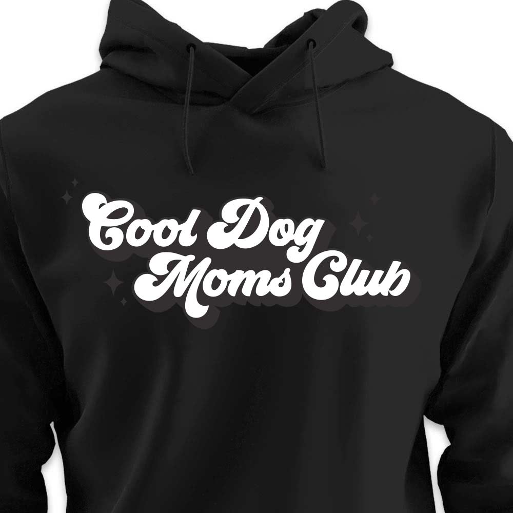 Cool Dog Mom's Club - HOODIE (Unisex)