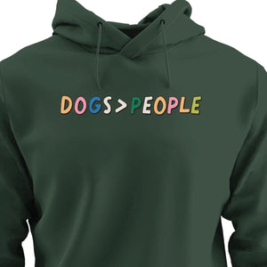 Dogs > People - HOODIE (Unisex)