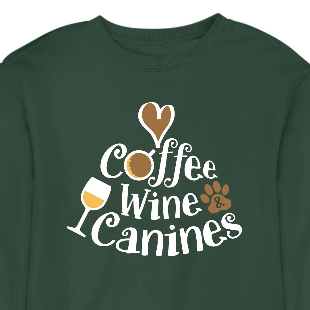 Coffee, Wine & Canines - CREWNECK (Unisex)