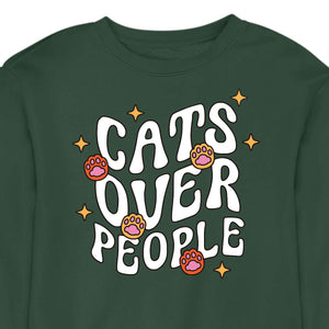 Cats Over People - CREWNECK (Unisex)