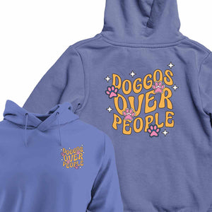 Doggos Over People - HOODIE (Unisex)