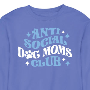 Anti Social Dog Mom's Club - CREWNECK (Unisex)