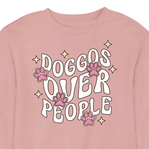 Doggos Over People  - CREWNECK (Unisex)