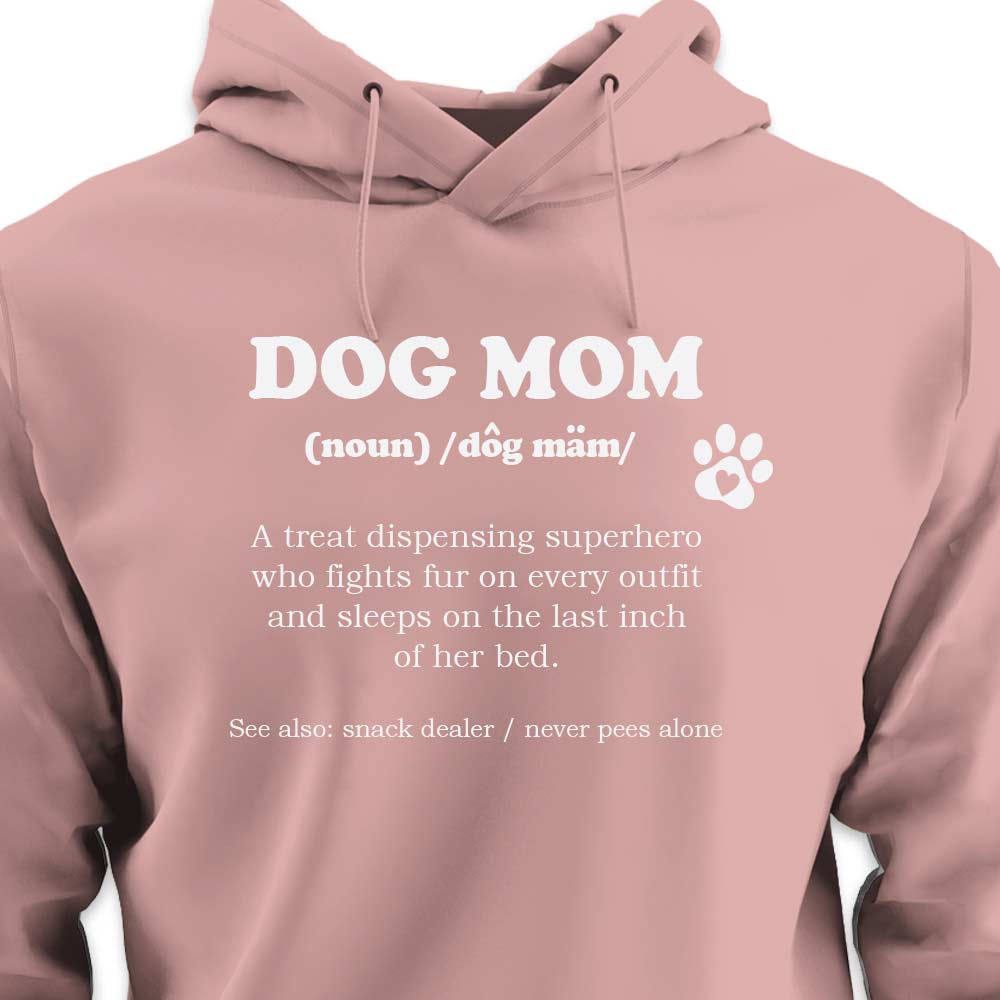 Dog Mom Definition HOODIE (Unisex)