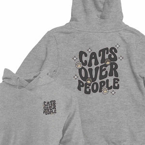 Cats Over People - HOODIE (Unisex)