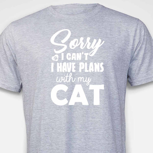 Sorry, I have Plans With My Cat T-SHIRT