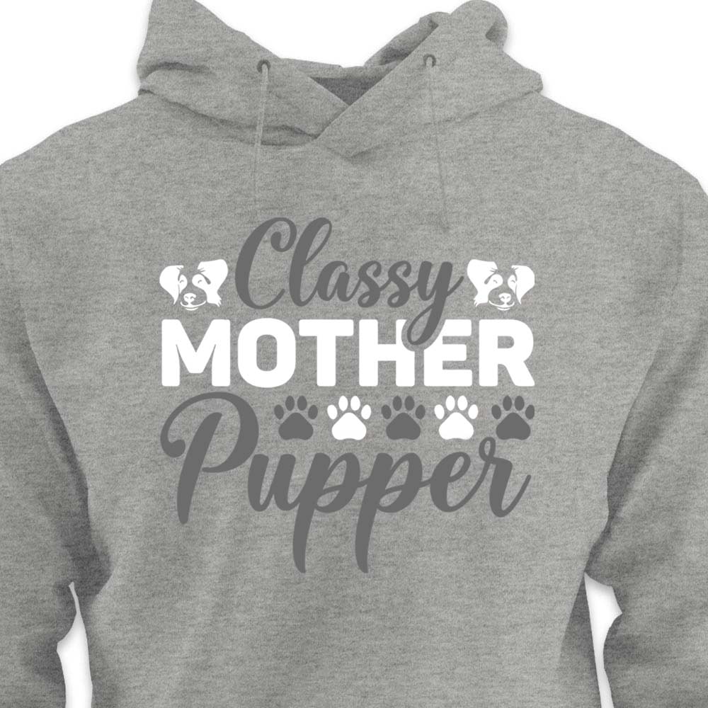 Classy Mother Pupper - HOODIE (Unisex)