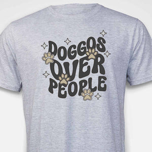 Doggos Over People T-SHIRT