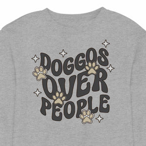 Doggos Over People  - CREWNECK (Unisex)