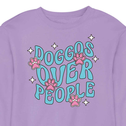 Doggos Over People  - CREWNECK (Unisex)