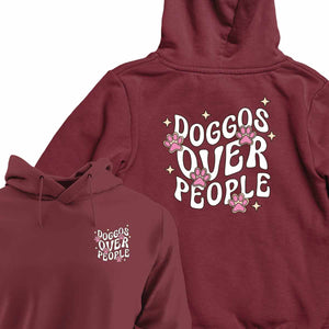 Doggos Over People - HOODIE (Unisex)