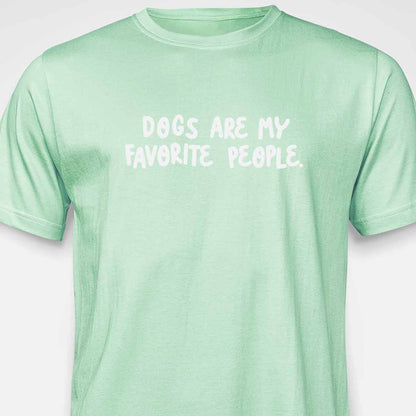 Dogs Are My Favourite People T-SHIRT