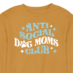 Anti Social Dog Mom's Club - CREWNECK (Unisex)