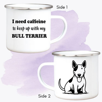 I need caffeine to keep up with my bull terrier