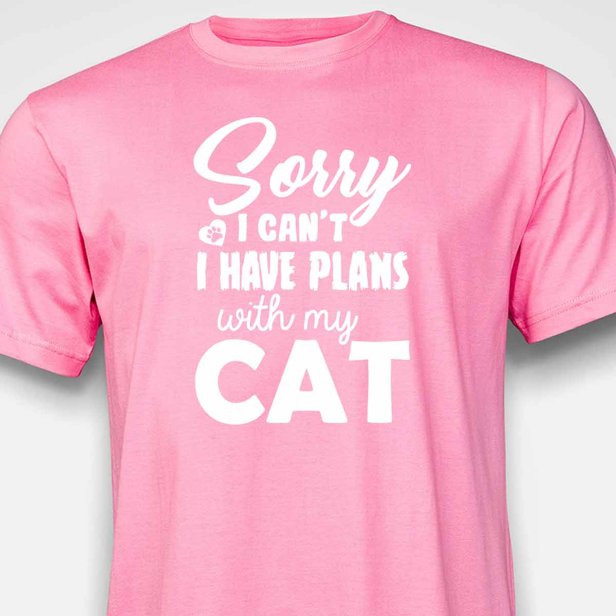 Sorry, I have Plans With My Cat T-SHIRT