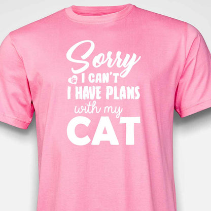 Sorry, I have Plans With My Cat T-SHIRT