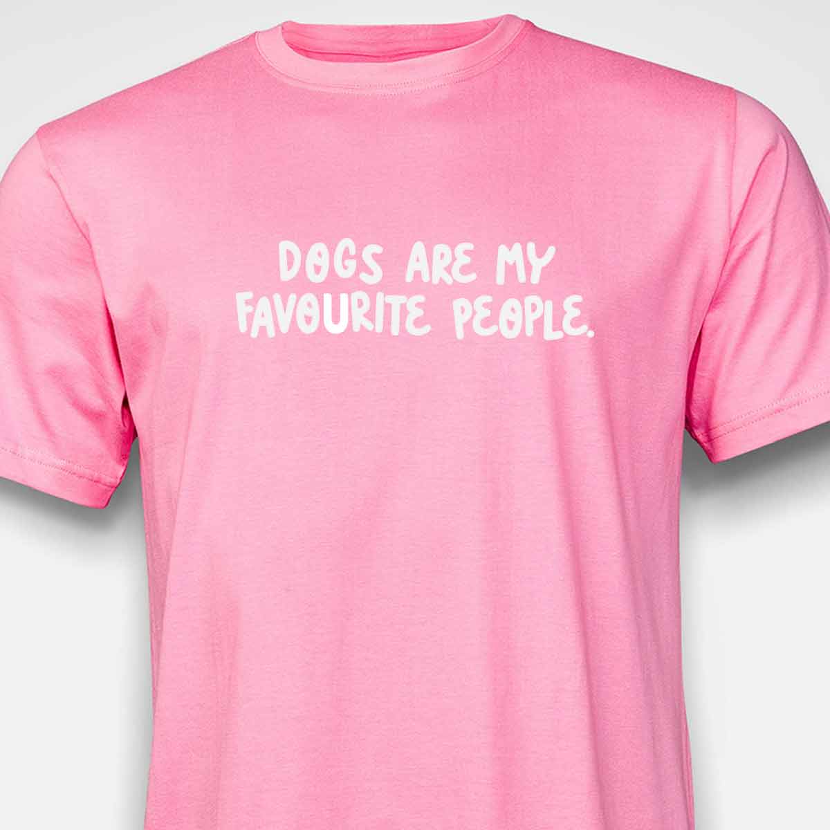Dogs Are My Favourite People T-SHIRT