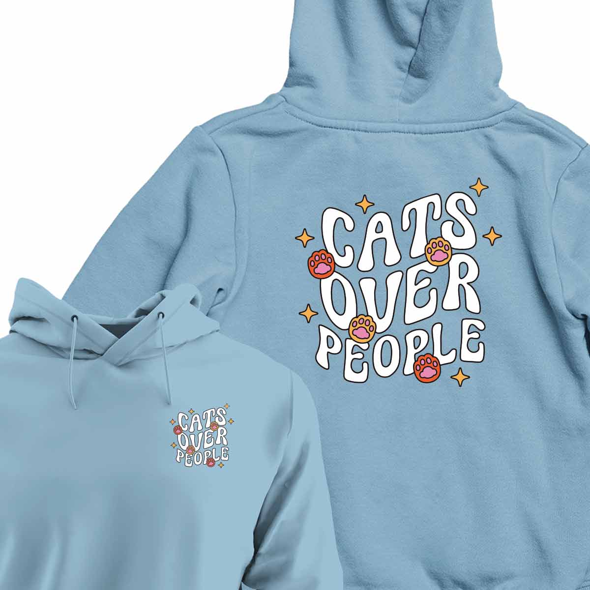 Cats Over People - HOODIE (Unisex)