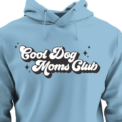 Cool Dog Mom's Club - HOODIE (Unisex)