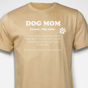 Dog Mom Definition T-SHIRT