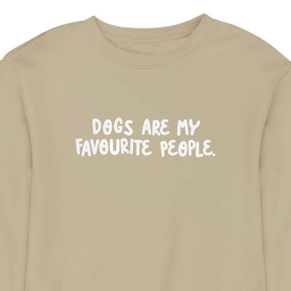 Dogs Are My Favourite People - CREWNECK (Unisex)