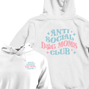 Anti-Social Dog Mom's Club - HOODIE (Unisex)