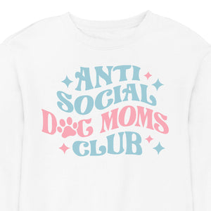 Anti Social Dog Mom's Club - CREWNECK (Unisex)