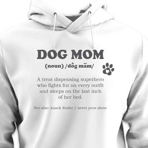 Dog Mom Definition HOODIE (Unisex)