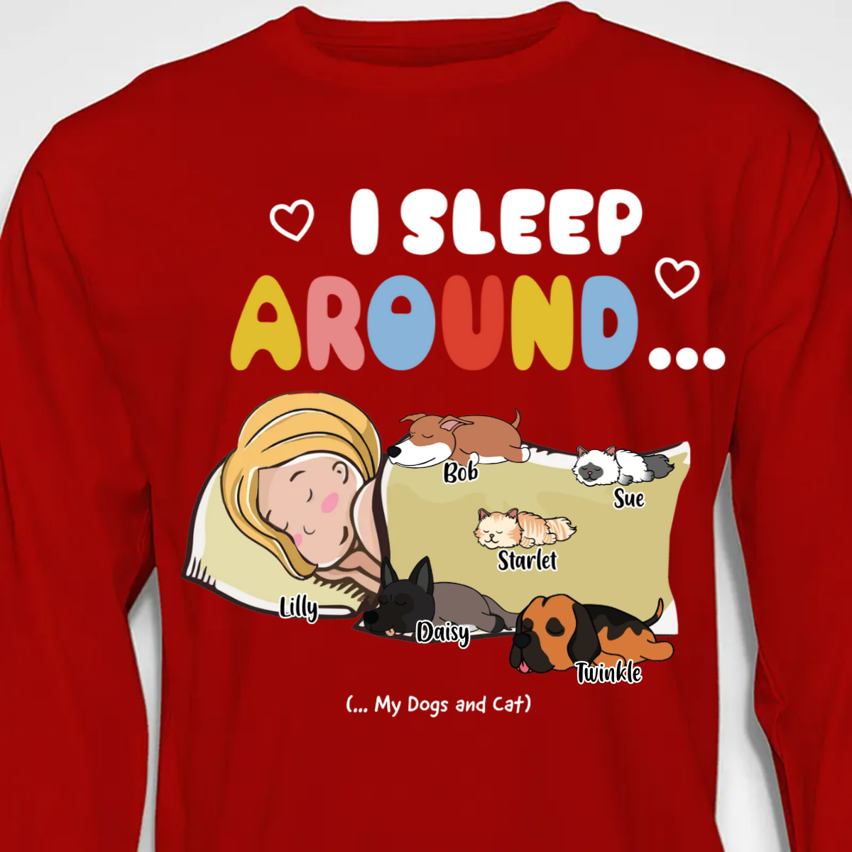 Yes, I sleep around!
